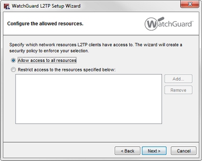 Screen shot of the WatchGuard L2TP Setup Wizard - Configure the allowed resources page