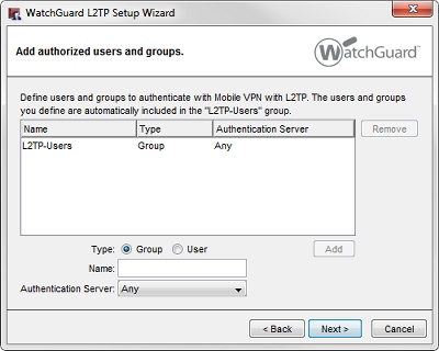 Screen shot of the WatchGuard L2TP Setup Wizard - Add authorized users and groups page