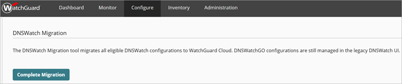 Screenshot of the DNSWatch Migration page, step 1