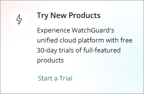 Screen shot of the new products widget on the Service Provider dashboard in WatchGuard Cloud