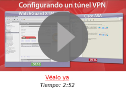 WatchGuard XTM contra Cisco ASA: Estableciendo un túnel VPN