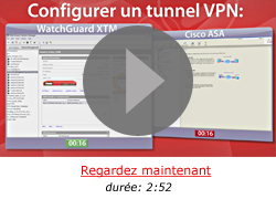WatchGuard XTM conter Cisco ASA: Configurer un tunnel VPN