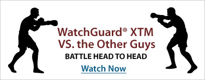 WatchGuard&reg; XTM VS. The Other Guys