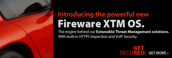 Introducing the powerful new Fireware XTM OS from WatchGuard.