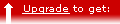Upgrade to get: