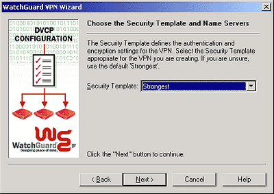 Choose the Security Template and Name Servers.