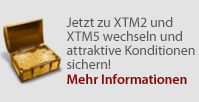 Jetzt zu XTM2 und XTM5 wechseln und attraktive Konditionen sichern!