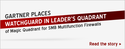 Gartner Places WatchGuard in Leader's Quadrant of Magic Quadrant for SMB Multi-function Firewalls