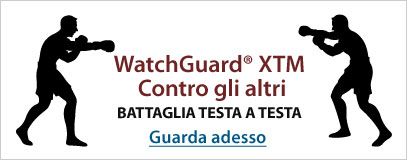 WatchGuard&reg; XTM Contro gli altri