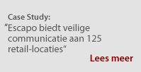 Escapo biedt veilige communicatie aan 125 retail-locaties