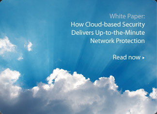 White Paper: How Cloud-based Security Delivers Up-to-the-Minute Network Protection