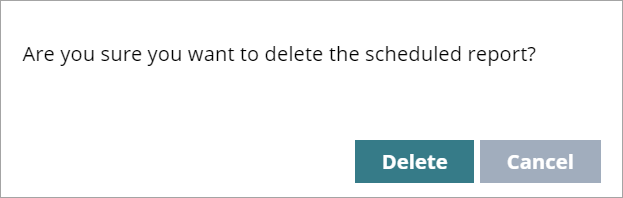 Screen shot of the Delete Scheduled Report dialog box