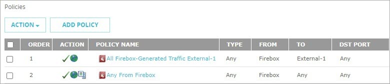 Screenshot of Policies list in Web UI with All Firebox-Generated Traffic External-1 policy listed above Any From Firebox policy