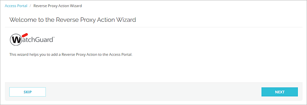 Screenshot that shows the first page of the Reverse Proxy Action wizard.
