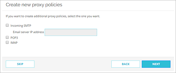 Screen shot of the Create new proxy policies step in the spamBlocker wizard in Fireware Web UI