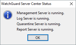WatchGuard Server Center Status dialog box