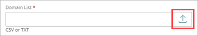 Screenshot of the Domain List text box, with the upload icon highlighted.