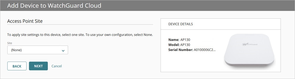 Screen shot of the Add Device To WatchGuard Cloud page for an access point, Access Point Site