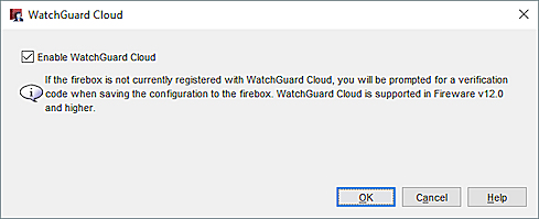 Screen shot of the WatchGuard Cloud configuration dialog box in Policy Manager
