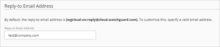 Screen shot of the Reply-to Email Address section on the WatchGuard Cloud Branding page