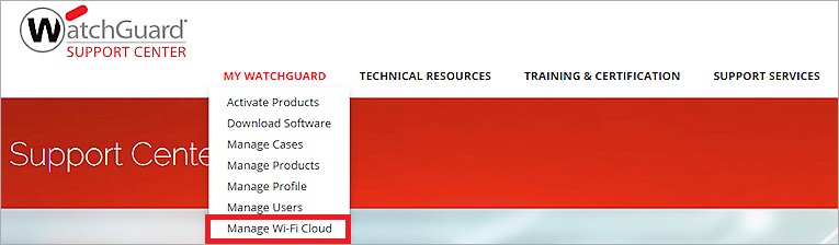 Screen shot of the WatchGuard Support Center and Wi-Fi Cloud link