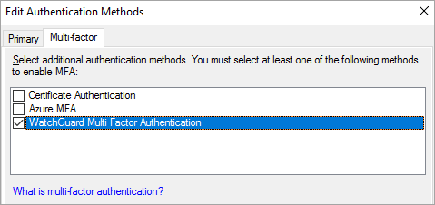 Screenshot of the WatchGuard Multi-Factor Authentication option seleted in the Edit Global Authentication Policy window.