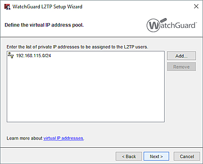 Screen shot of the WatchGuard L2TP Setup Wizard - Define the virtual IP address pool page