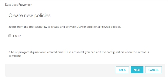 Screen  shot of the Data Loss Prevention Wizard, Create new policies page