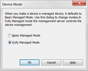 Screen shot of the Device Mode dialog box — Fully Managed Mode