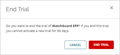 Screen shot of End Trials dialog box in WatchGuard Cloud.