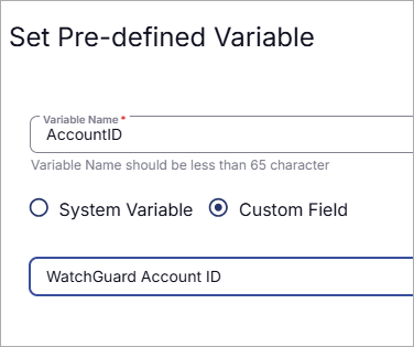 Screen shot of ConnectWise RMM, Set Pre-defined Variable dialog box