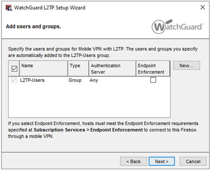 Screen shot of the WatchGuard L2TP Setup Wizard - Add authorized users and groups page