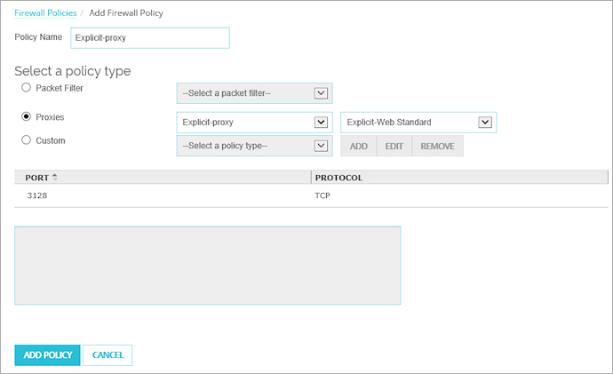 Screen shot of the Add Firewall Policy page for the Explicit-proxy policy