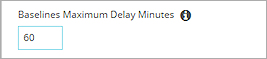 Screen shot of the Baseline Maximum Delay Minutes setting