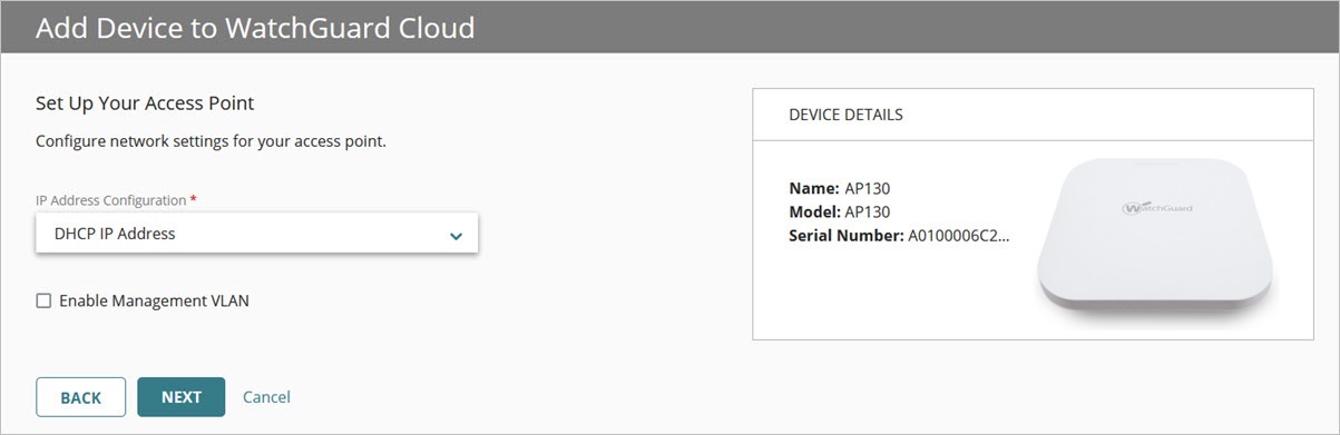 Screenshot of the Add Device To WatchGuard Cloud page for an access point, IP address configuration