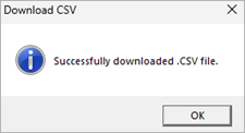 Screenshot of successful download message in Download CSV dialog box