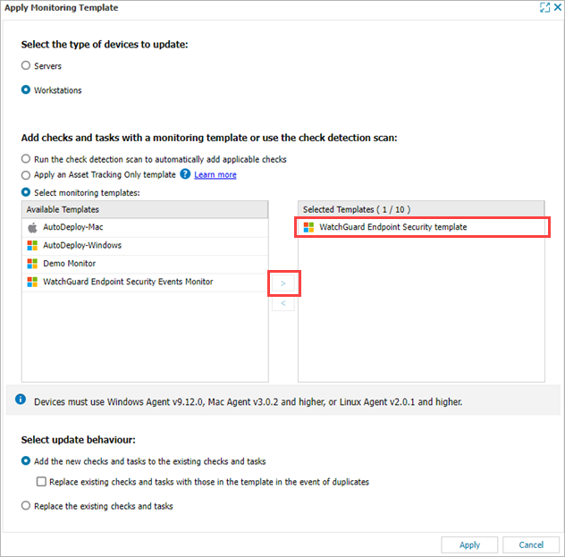 Screenshot of the Apply Monitoring Template dialog box with the WatchGuard Endpoint Security template highlighted in the Selected Templates column