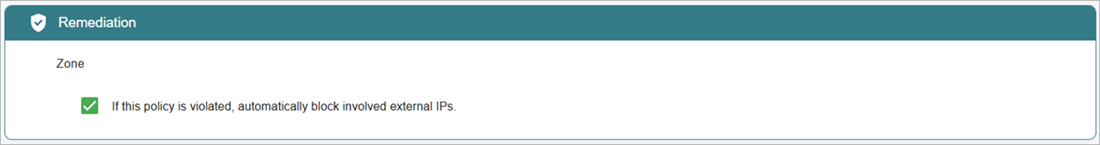 Screenshot of the Remediation section in a ThreatSync+ NDR policy