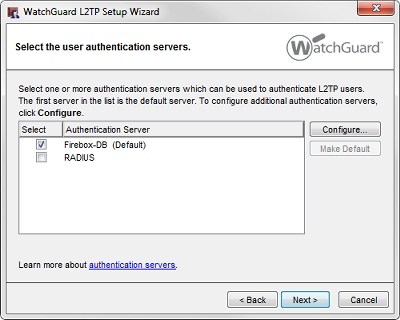 WatchGuard L2TP Setup Wizard のユーザー認証サーバーを選択する ページのスクリーンショット
