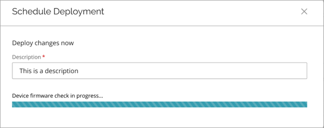 Screen shot of Schedule Deployment UI