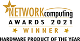 Network Computing Awards 2021 - Hardware Product of the Year