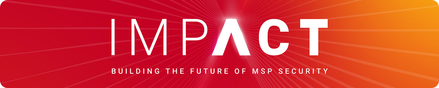 IMPACT - Building the future of MSP Security