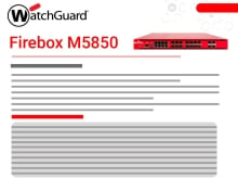 WatchGuard Datasheet: Firebox M5850